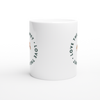 Love The Planet - White 11oz Ceramic Mug White 11oz Mug Environment Globally Fulfilled