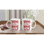 Science, It's Like Magic But Real - White 11oz Ceramic Mug White 11oz Mug Globally Fulfilled Science