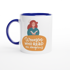 Women Who Read Are Dangerous - White 11oz Ceramic Mug with Colour Inside ceramic blue Colour 11oz Mug Globally Fulfilled Reading