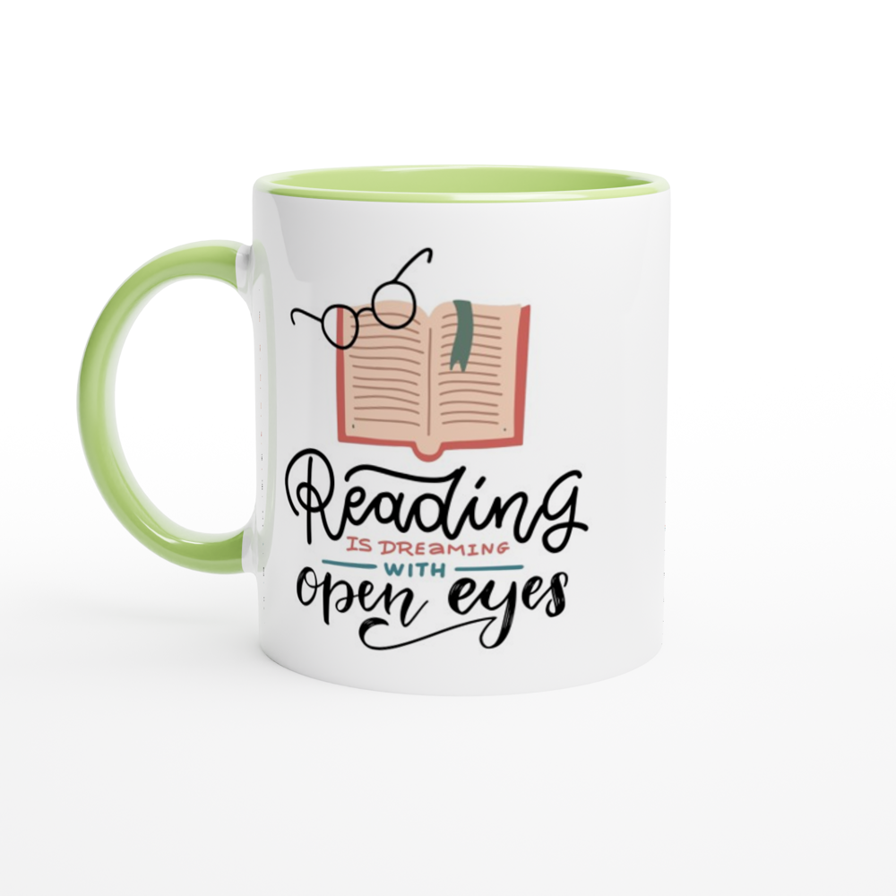 Reading Is Dreaming With Open Eyes - White 11oz Ceramic Mug with Colour Inside ceramic green Colour 11oz Mug Globally Fulfilled Reading