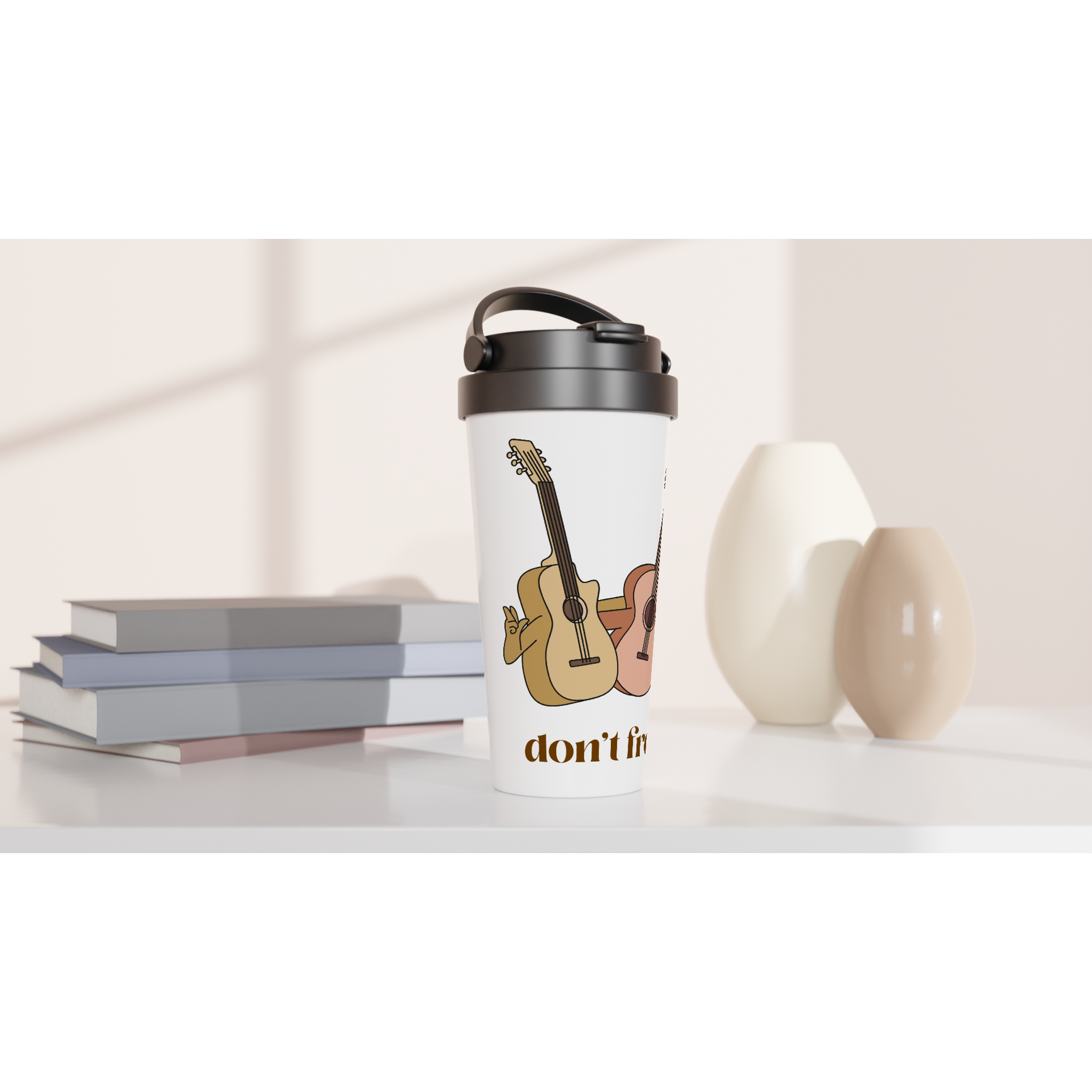 Don't Fret - White 15oz Stainless Steel Travel Mug Travel Mug Globally Fulfilled Music