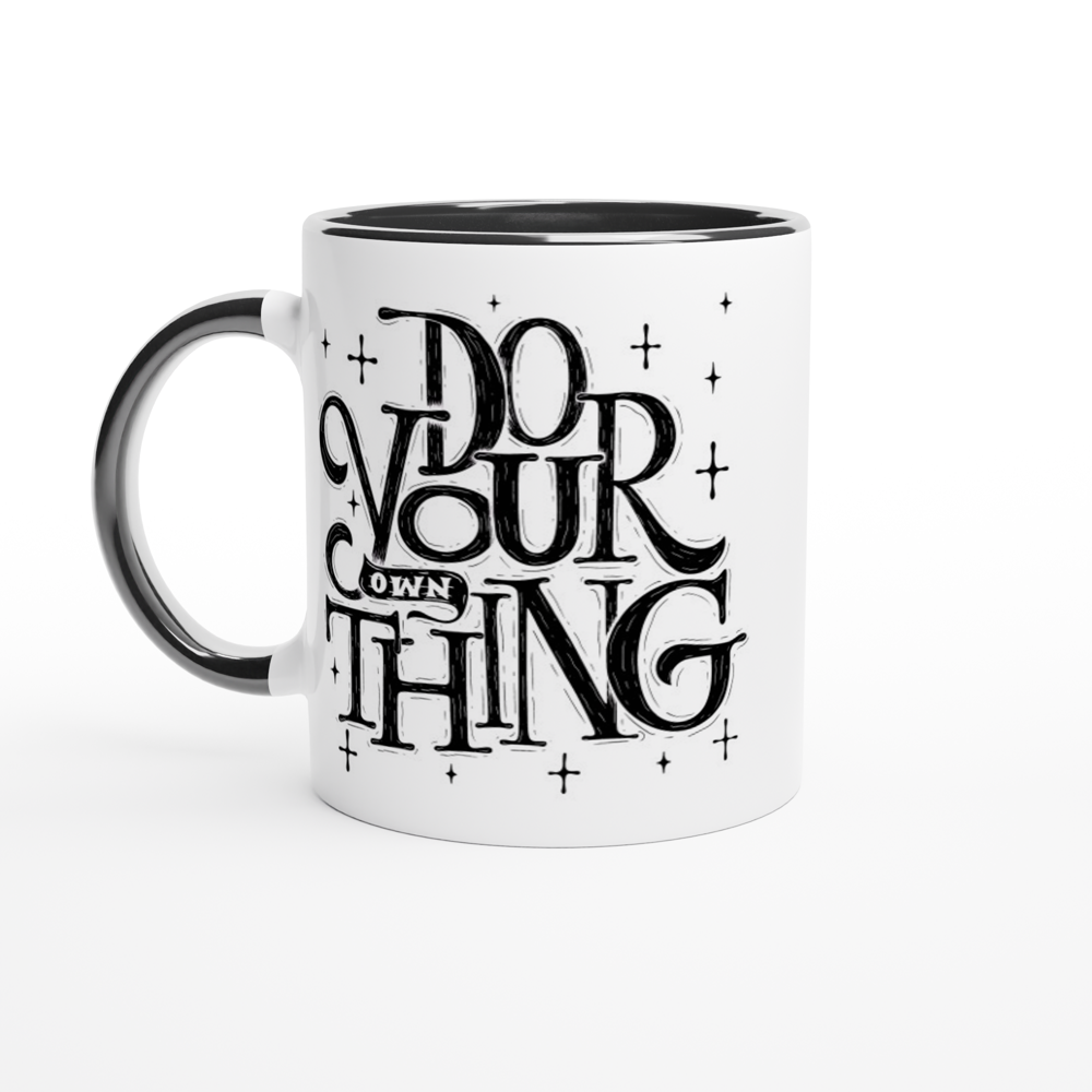 Do Your Own Thing - White 11oz Ceramic Mug with Colour Inside Colour 11oz Mug Globally Fulfilled Magic