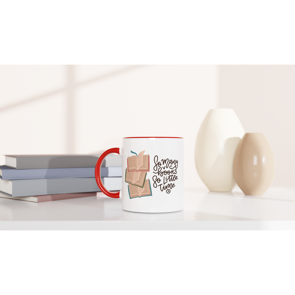 So Many Books, So Little Time - White 11oz Ceramic Mug with Colour Inside Colour 11oz Mug Globally Fulfilled Reading