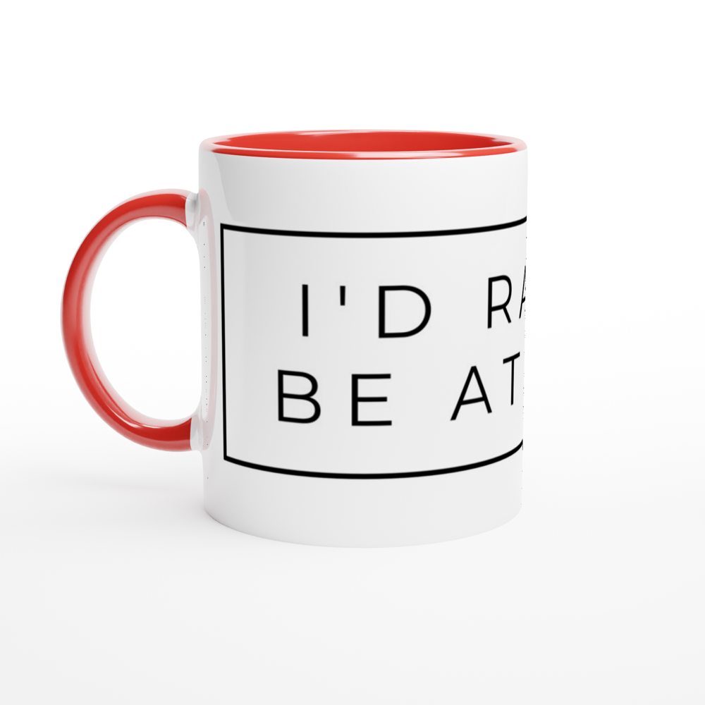 I'd Rather Be At Home - White 11oz Ceramic Mug with Colour Inside ceramic red Colour 11oz Mug Funny Globally Fulfilled
