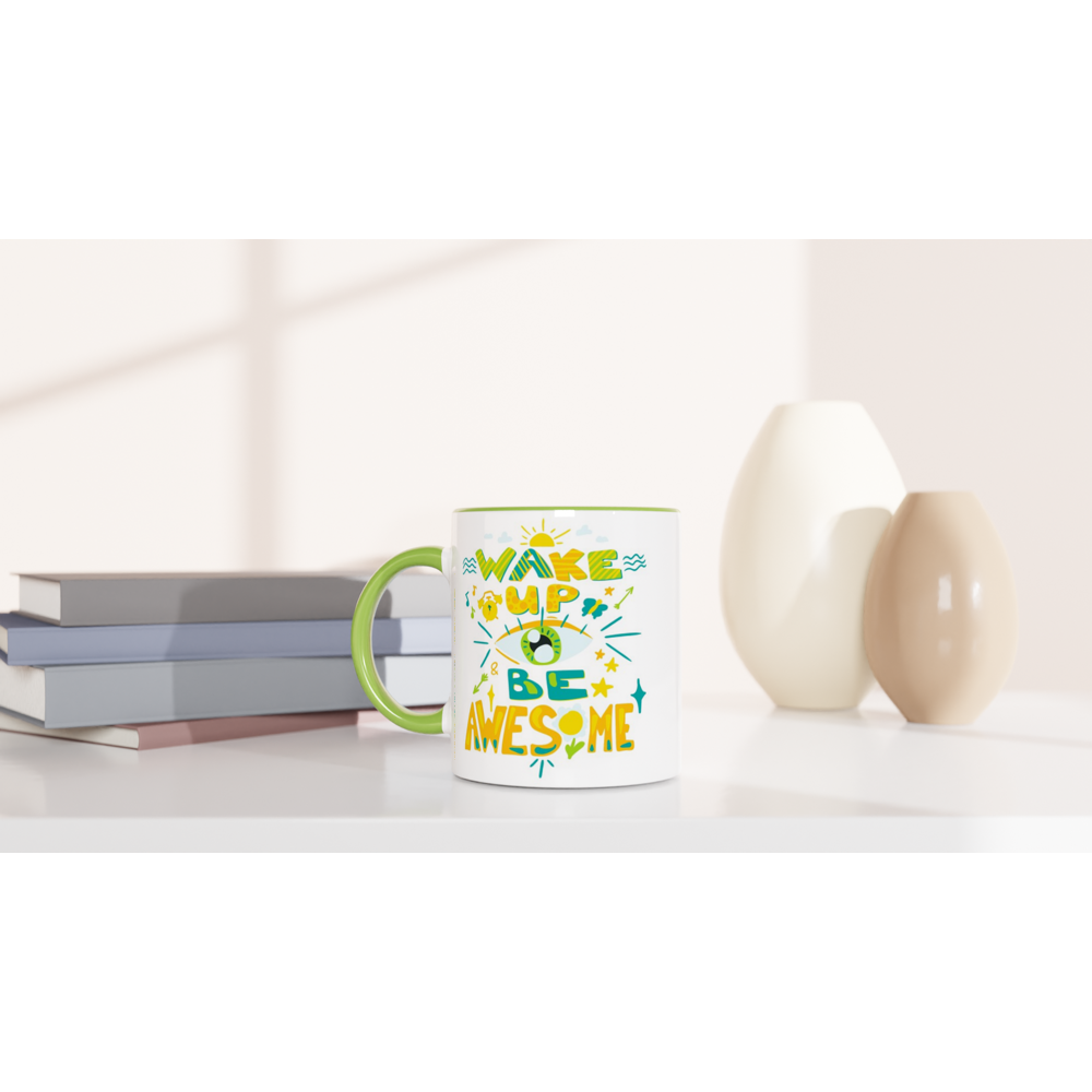 Wake Up And Be Awesome - White 11oz Ceramic Mug with Colour Inside Colour 11oz Mug Globally Fulfilled Motivation