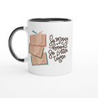 So Many Books, So Little Time - White 11oz Ceramic Mug with Colour Inside ceramic black Colour 11oz Mug Globally Fulfilled Reading