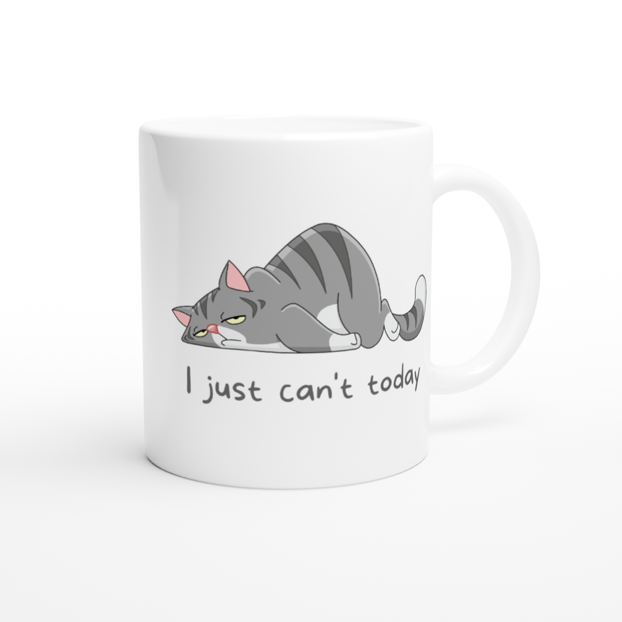 Cat, I Just Can't Today - White 11oz Ceramic Mug White 11oz Mug animal Globally Fulfilled