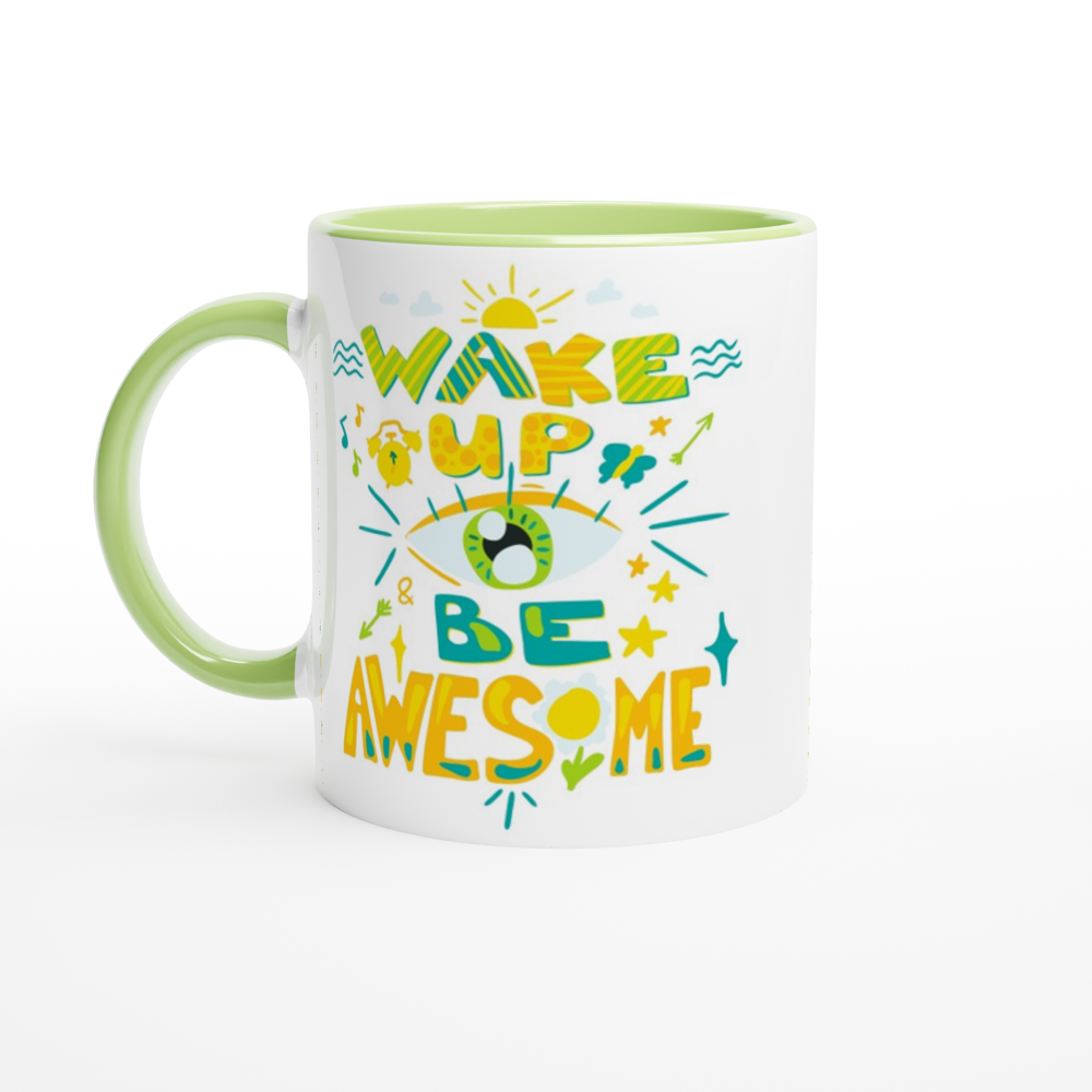 Wake Up And Be Awesome - White 11oz Ceramic Mug with Colour Inside ceramic green Colour 11oz Mug Globally Fulfilled Motivation