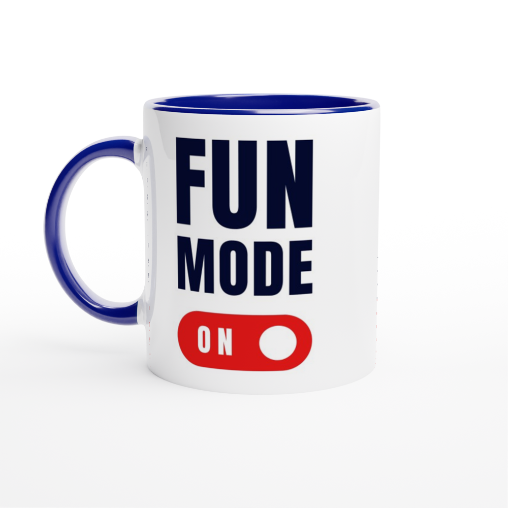 Fun Mode On - White 11oz Ceramic Mug with Colour Inside ceramic blue Colour 11oz Mug Funny Globally Fulfilled
