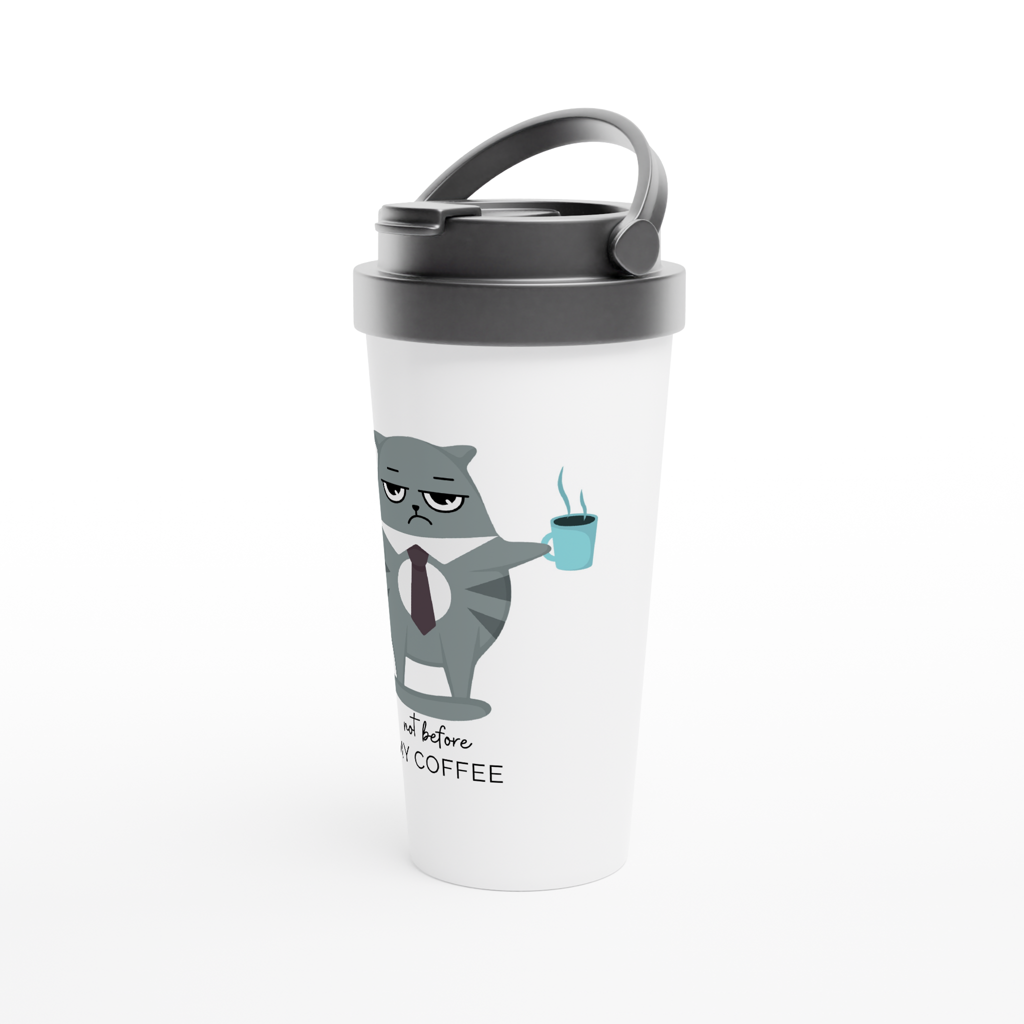 Not Before My Coffee, Cranky Cat - White 15oz Stainless Steel Travel Mug Travel Mug Globally Fulfilled