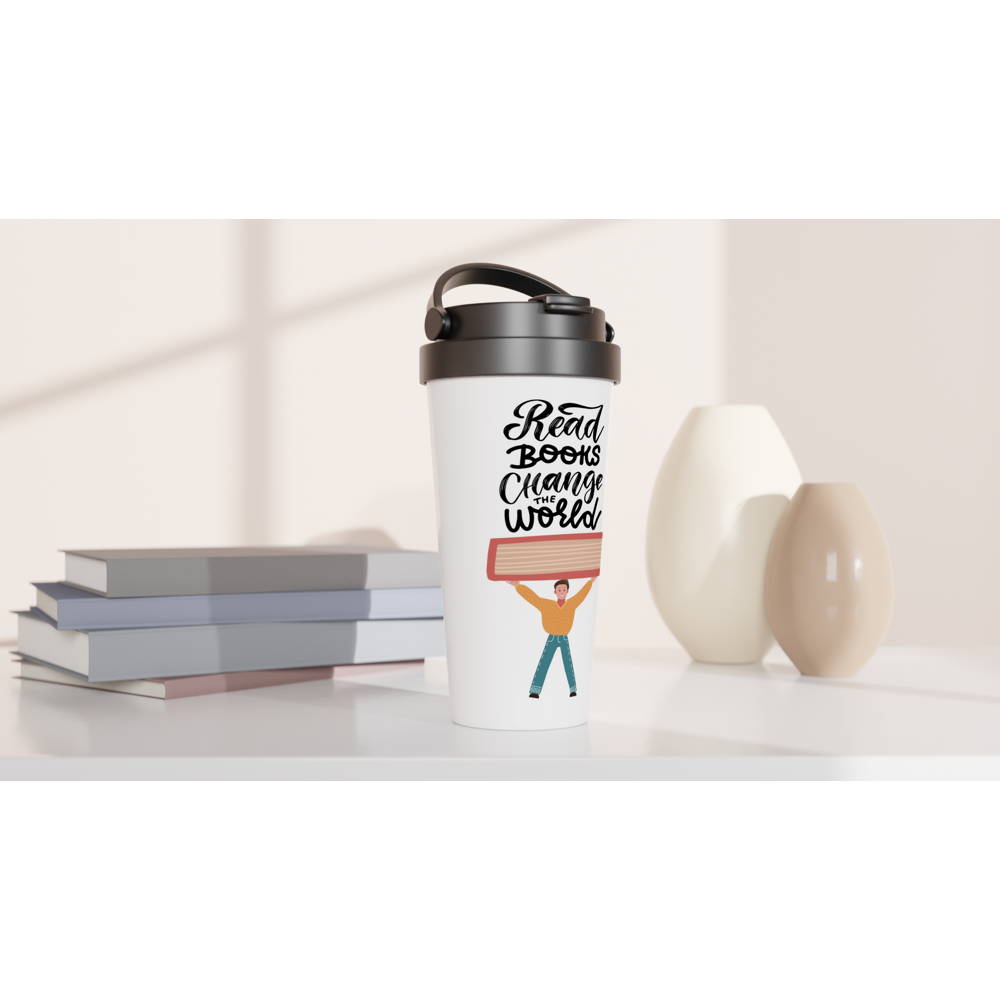Read Books Change The World - White 15oz Stainless Steel Travel Mug Travel Mug Globally Fulfilled Reading