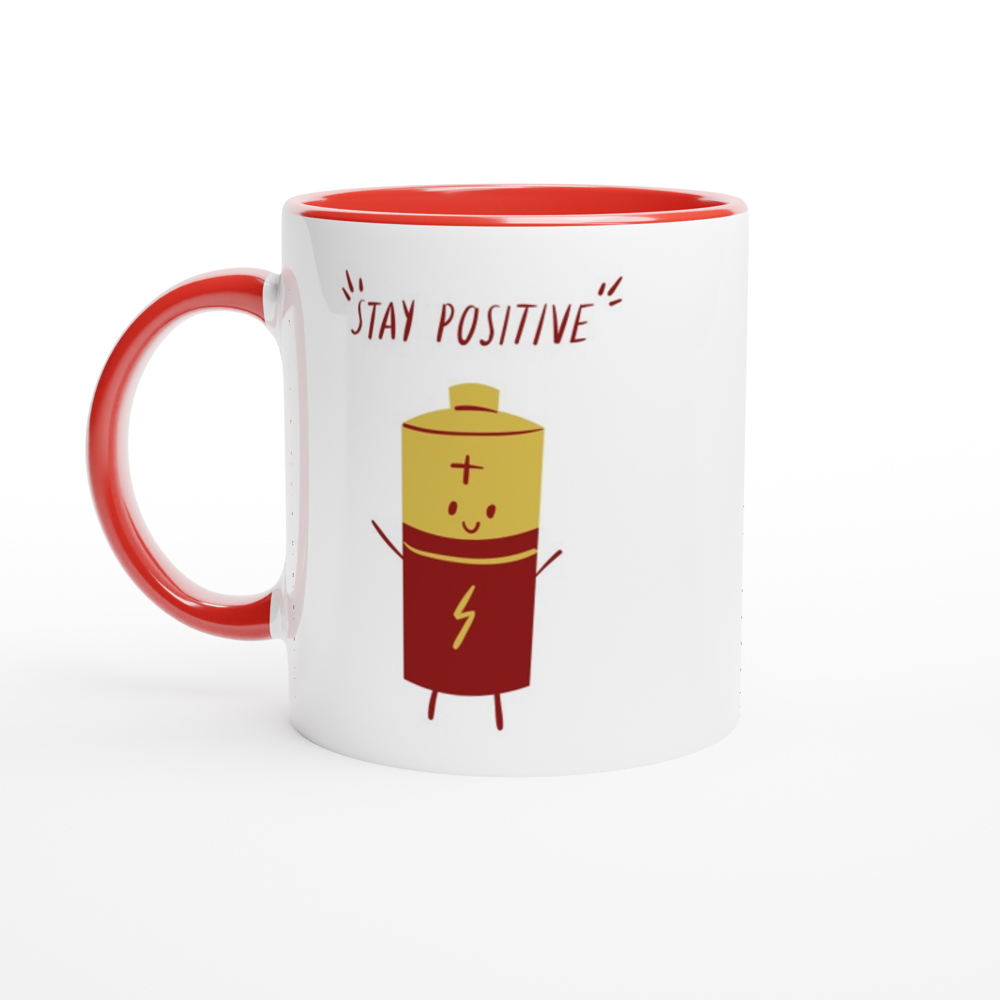 Stay Positive - White 11oz Ceramic Mug with Colour Inside ceramic red Colour 11oz Mug Globally Fulfilled Motivation Tech