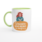 Women Who Read Are Dangerous - White 11oz Ceramic Mug with Colour Inside ceramic green Colour 11oz Mug Globally Fulfilled Reading