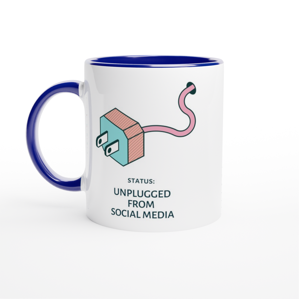 Status: Unplugged From Social Media - White 11oz Ceramic Mug With Colour Inside White 11oz Ceramic Mug with Color Inside Ceramic Blue Colour 11oz Mug Globally Fulfilled
