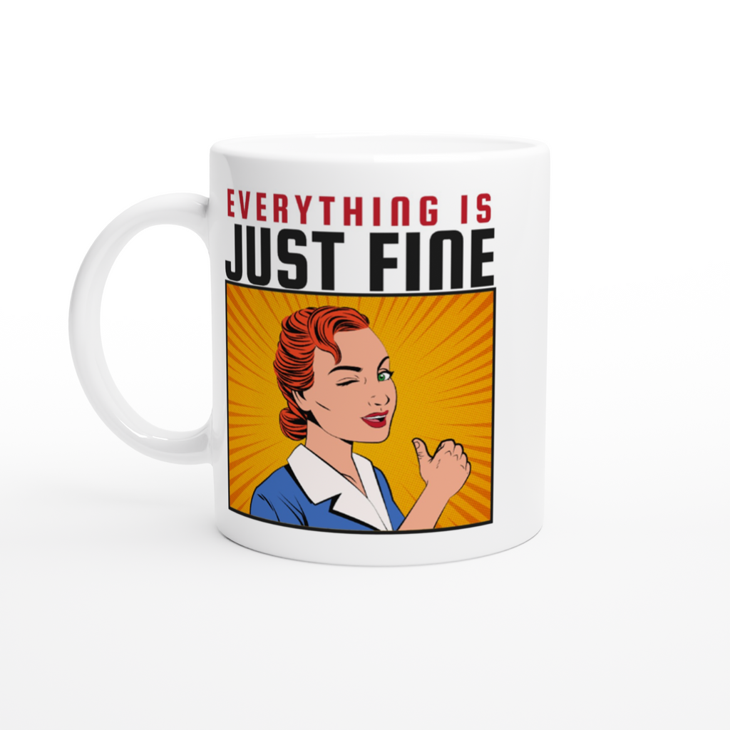 Everything Is Just Fine - White 11oz Ceramic Mug Default Title White 11oz Mug comic Globally Fulfilled Retro
