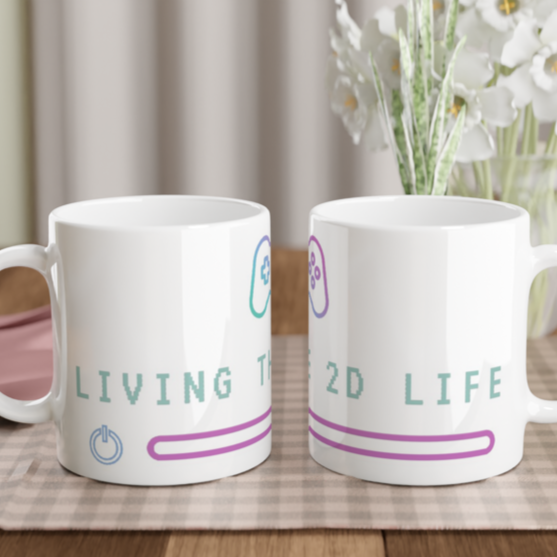 Living The 2D Life - White 11oz Ceramic Mug White 11oz Mug Games Globally Fulfilled