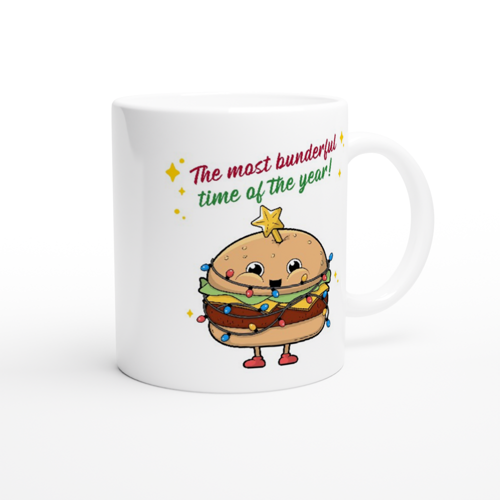 The Most Bunderful Time Of The Year - White 11oz Ceramic Mug White 11oz Mug Christmas Globally Fulfilled