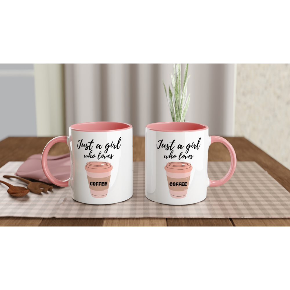 Just A Girl Who Loves Coffee - White 11oz Ceramic Mug with Colour Inside Colour 11oz Mug Coffee Globally Fulfilled