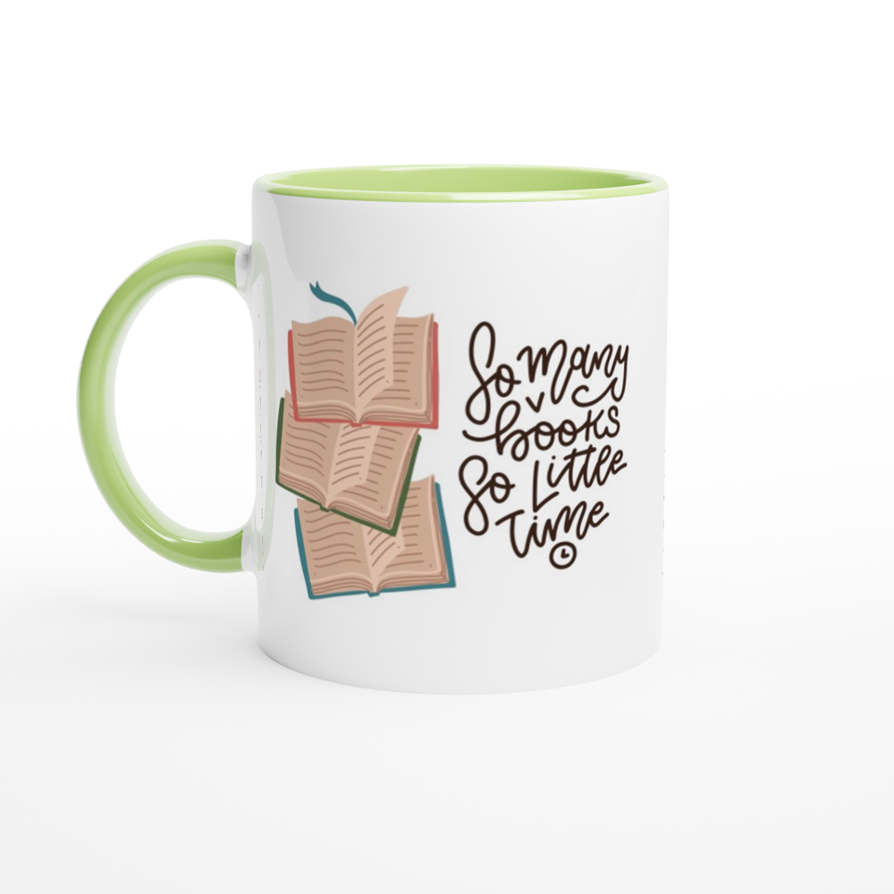 So Many Books, So Little Time - White 11oz Ceramic Mug with Colour Inside ceramic green Colour 11oz Mug Globally Fulfilled Reading