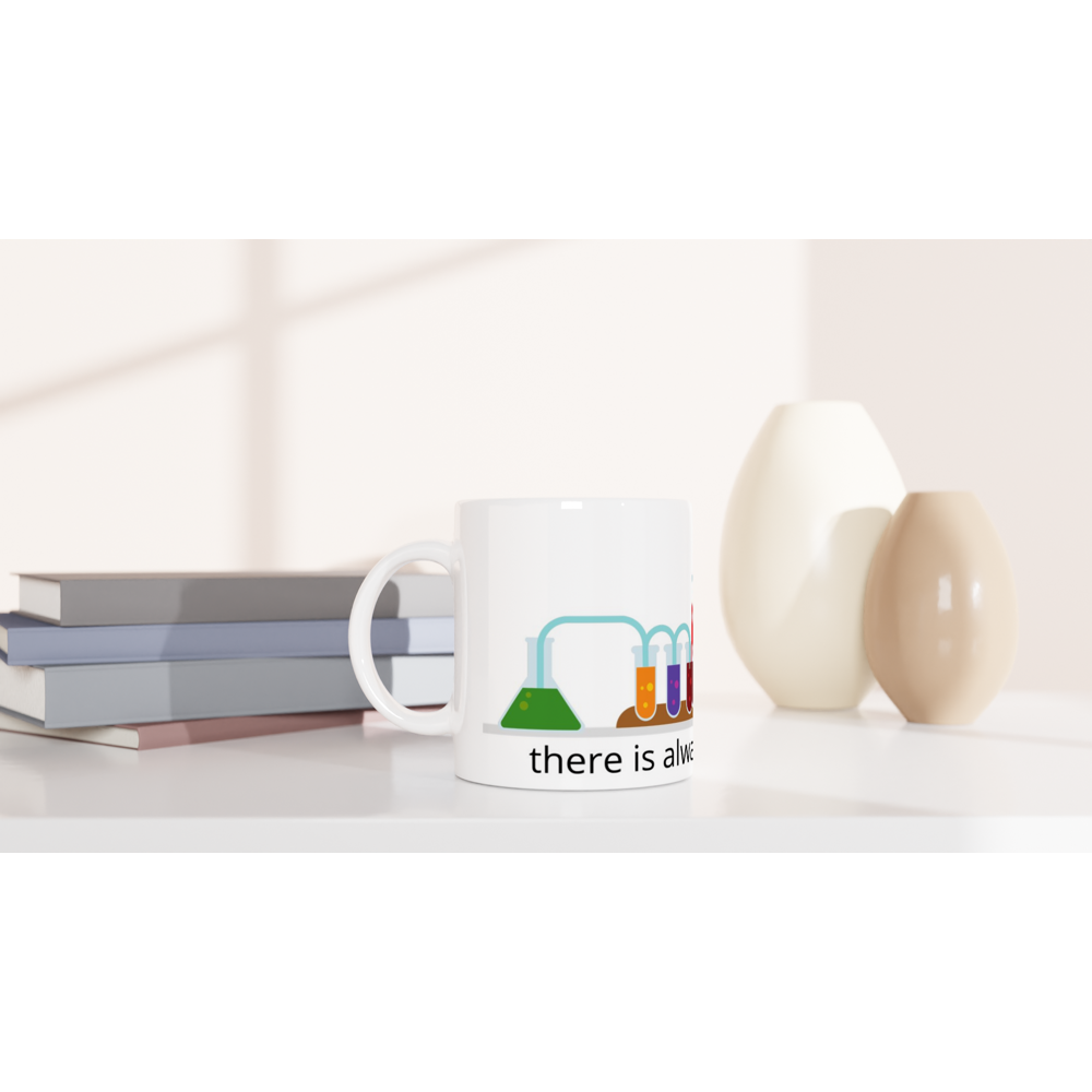 There Is Always A Solution - White 11oz Ceramic Mug White 11oz Mug Globally Fulfilled Science