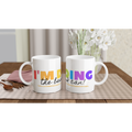 I'm Doing The Best I Can - White 11oz Ceramic Mug White 11oz Ceramic Mug White 11oz Mug Globally Fulfilled Motivation