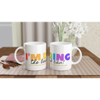 I'm Doing The Best I Can - White 11oz Ceramic Mug White 11oz Ceramic Mug White 11oz Mug Globally Fulfilled Motivation