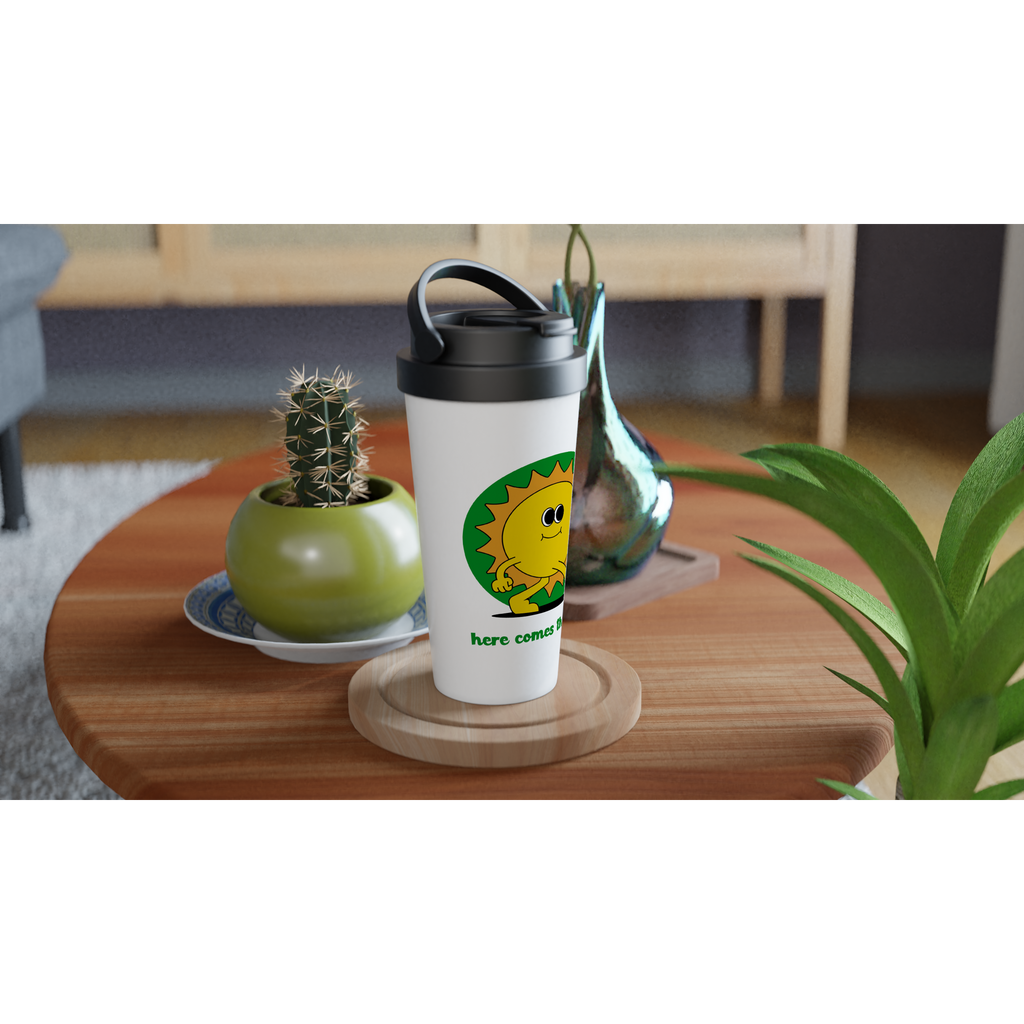 Here Comes The Sun - White 15oz Stainless Steel Travel Mug Travel Mug Globally Fulfilled Retro Summer