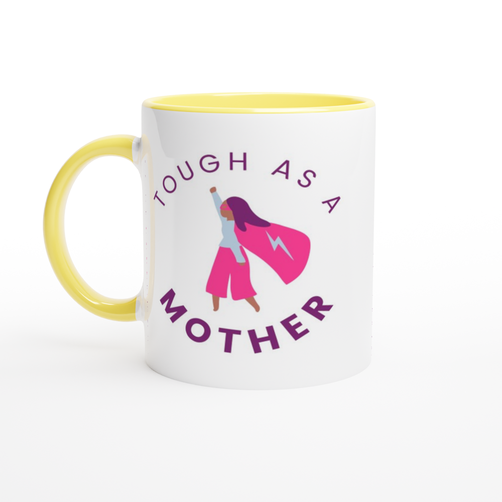 Tough As A Mother - White 11oz Ceramic Mug with Colour Inside ceramic yellow Colour 11oz Mug Globally Fulfilled Mum