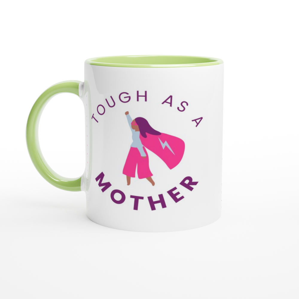 Tough As A Mother - White 11oz Ceramic Mug with Colour Inside ceramic green Colour 11oz Mug Globally Fulfilled Mum