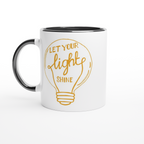 Let Your Light Shine - White 11oz Ceramic Mug with Colour Inside ceramic black Colour 11oz Mug Globally Fulfilled Motivation