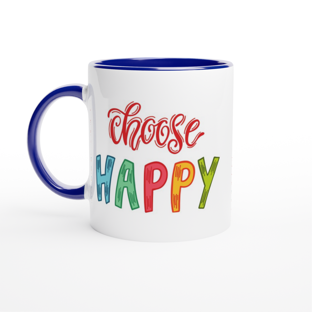 Choose Happy - White 11oz Ceramic Mug with Colour Inside ceramic blue Colour 11oz Mug Globally Fulfilled Motivation