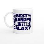 Best Grandpa In The Galaxy - White 11oz Ceramic Mug White 11oz Ceramic Mug White 11oz Mug Globally Fulfilled Space