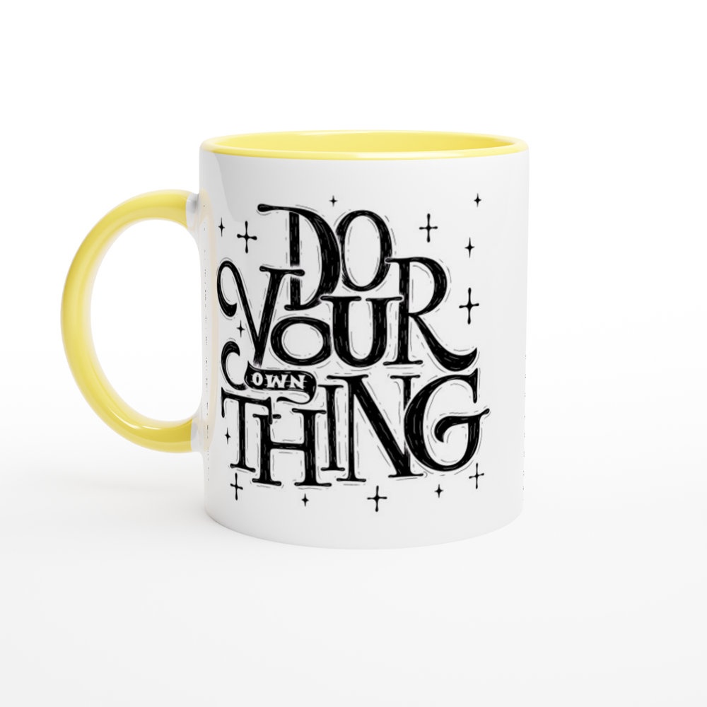 Do Your Own Thing - White 11oz Ceramic Mug with Colour Inside ceramic yellow Colour 11oz Mug Globally Fulfilled Magic
