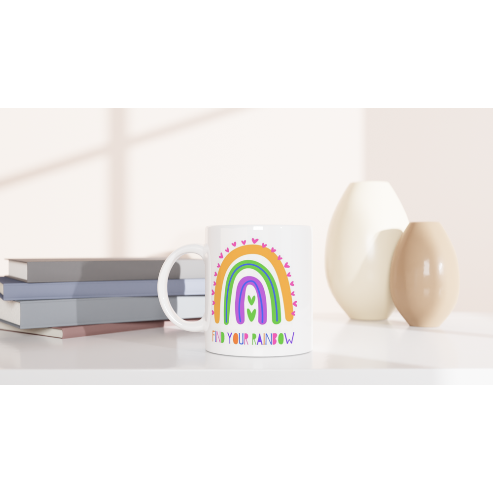 Find Your Rainbow - White 11oz Ceramic Mug White 11oz Ceramic Mug White 11oz Mug Globally Fulfilled Motivation