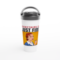 Everything Is Just Fine White 15oz Stainless Steel Travel Mug Default Title Travel Mug comic Globally Fulfilled Retro