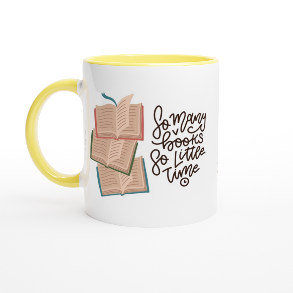 So Many Books, So Little Time - White 11oz Ceramic Mug with Colour Inside ceramic yellow Colour 11oz Mug Globally Fulfilled Reading