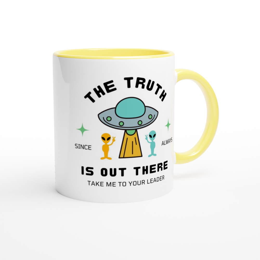 The Truth Is Out There - White 11oz Ceramic Mug with Colour Inside Colour 11oz Mug Globally Fulfilled Sci Fi