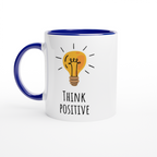 Think Positive - White 11oz Ceramic Mug with Colour Inside ceramic blue Colour 11oz Mug Globally Fulfilled Motivation