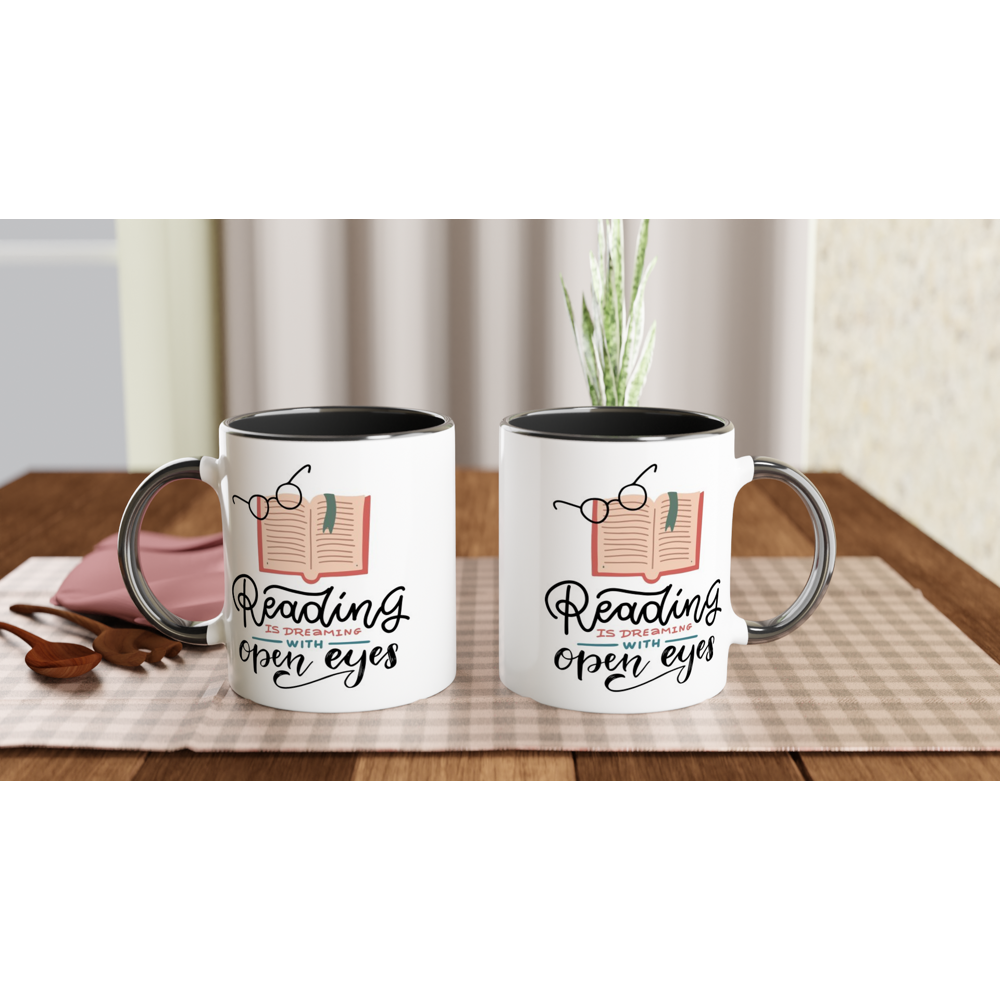 Reading Is Dreaming With Open Eyes - White 11oz Ceramic Mug with Colour Inside Colour 11oz Mug Globally Fulfilled Reading
