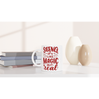 Science, It's Like Magic But Real - White 11oz Ceramic Mug White 11oz Mug Globally Fulfilled Science